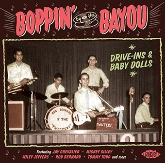 Boppin by the Bayou: Drive-Ins & Baby Dolls