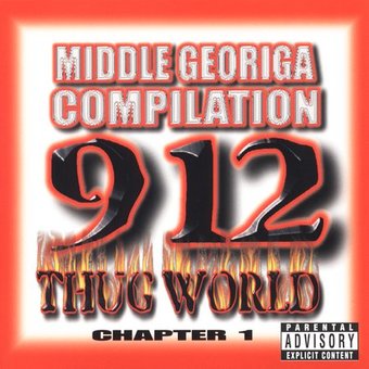 Middle Georgia Compilation: 912 Thug World