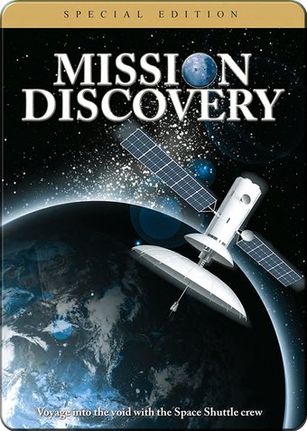 Mission Discovery: The Space Shuttle Discovery