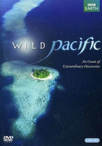 Wild Pacific: An Ocean of Extraordinary