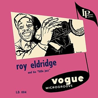 Roy Eldridge & His Little Jazz