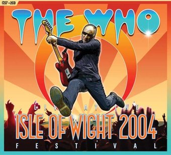 The Who: Isle of Wight Festival 2004 (DVD + 2-CD)
