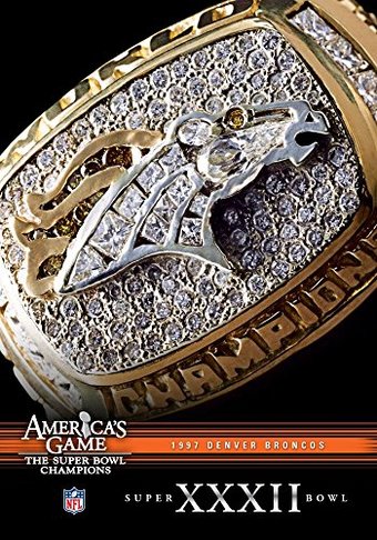 Football - NFL America's Game: 1997 Broncos