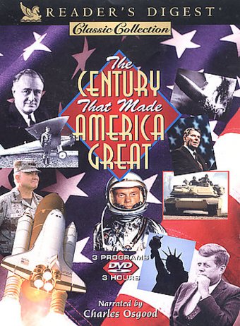 The Century That Made America Great (The Eagle