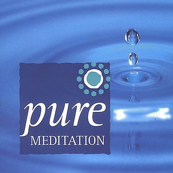 Pure Meditation *