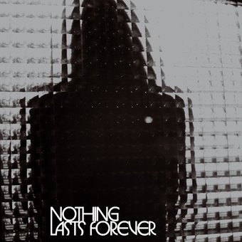 Nothing Lasts Forever (Blk) (Dlcd)