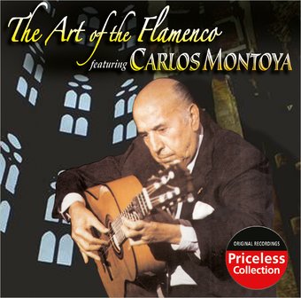 The Art of The Flamenco featuring Carlos Montoya