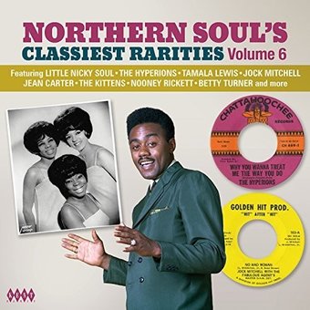 Northern Soul's Classiest Rarities, Volume 6