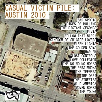 Casual Victim Pile: Austin 2010