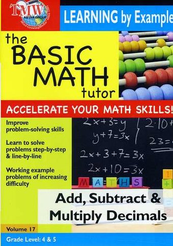 The Basic Math Tutor: Add, Subtract & Multiply