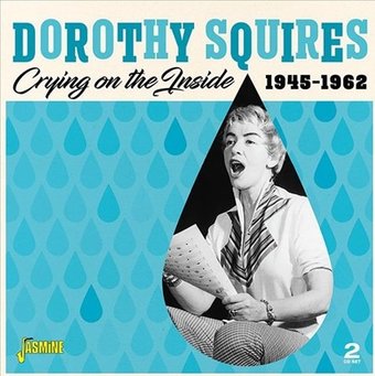 Crying on the Inside, 1945-1962 (2-CD)