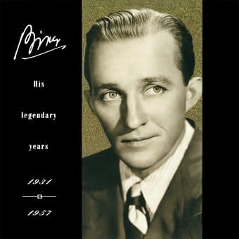 Bing: His Legendary Years 1931-1957 (4-CD)