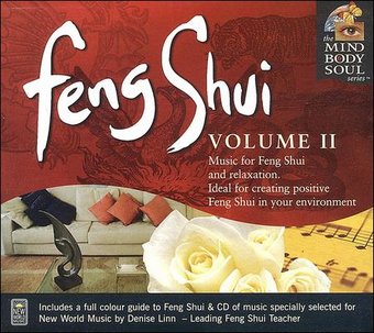 Feng Shui, Vol. 2: The Mind Body and Soul Series *