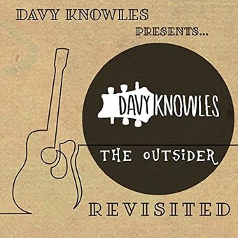 Davy Knowles Presents The Outsider Revisited