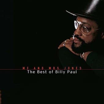 Me and Mrs. Jones - The Best of Billy Paul