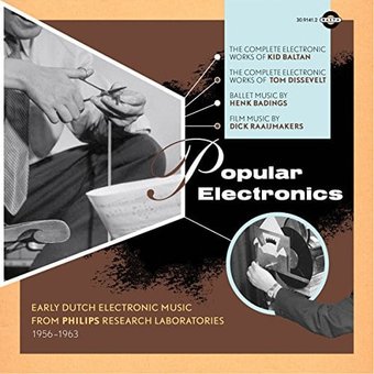 Popular Electronics: Early Dutch Electronic Music