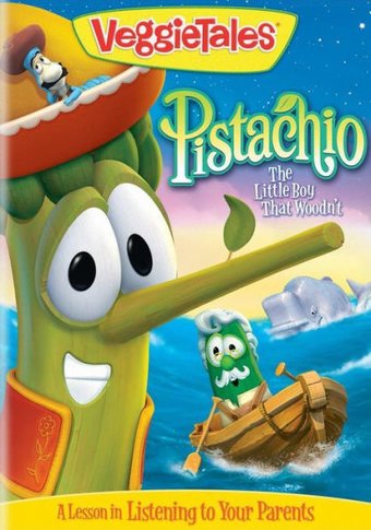 VeggieTales - Pistachio: The Little Boy That