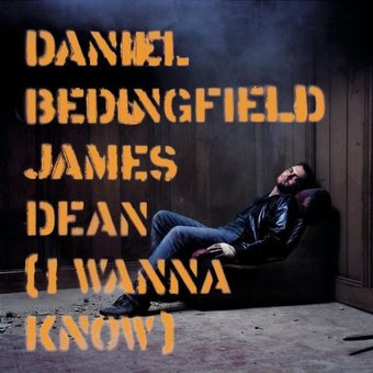 James Dean (I Wanna Know) (Enh)