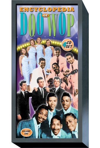 Encyclopedia of Doo Wop, Volume 1 (4-CD Set +
