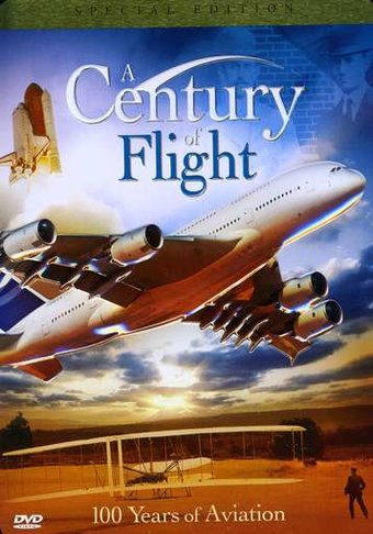 Aviation - A Century of Flight: 100 Years of