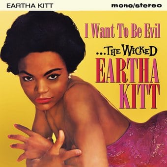 I Want to Be Evil: The Wicked Eartha Kitt