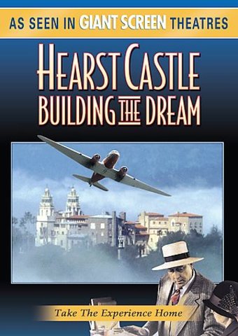 IMAX - Hearst Castle: Building the Dream