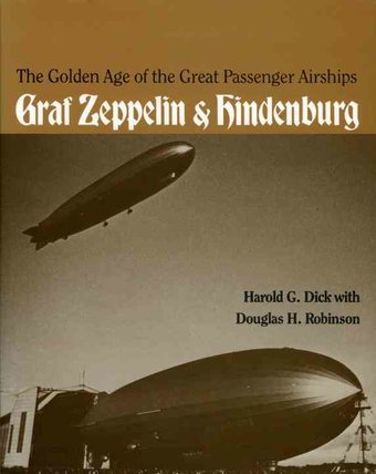 The Golden Age of the Great Passenger Airships: