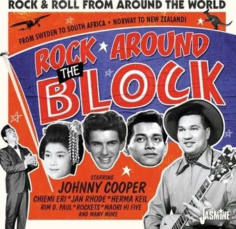 Rock Around the Block: Rock & Roll from Around