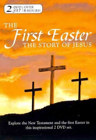 Easter - The First Easter: The Story of Jesus