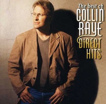 The Best of Collin Raye: Direct Hits