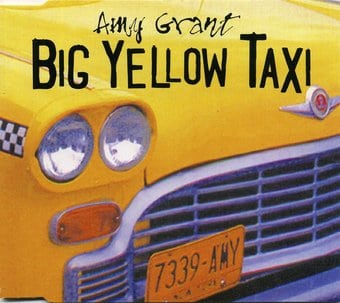 Amy Grant-Big Yellow Taxi 