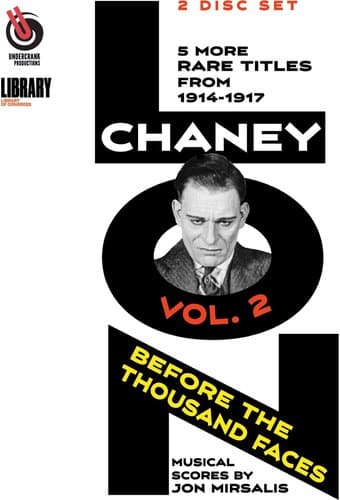 Lon Chaney: Before The Thousand Faces - Vol. 2
