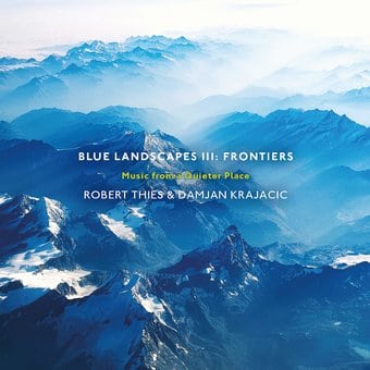 Blue Landscapes III: Frontiers