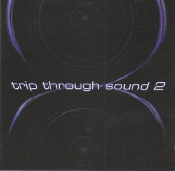 Trip Through Sound, Vol. 2