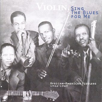 Violin, Sing the Blues For Me: African-American