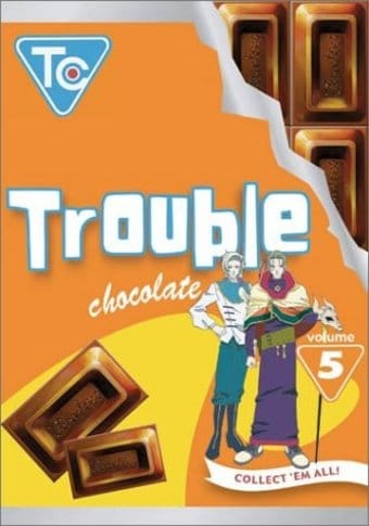 Trouble Chocolate, Volume 5