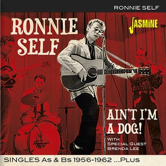 Ain't I'm a Dog: Singles As & Bs 1956-1962