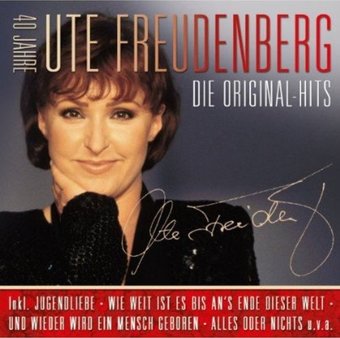 Die Original Hits: 40 Jahre Ute Freuden