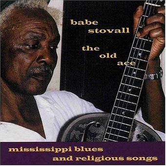 The Old Ace: Mississippi Blues & Religious Songs