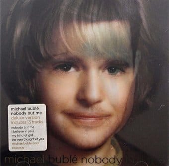 Buble, Michael - Nobody But Me : With 3 Bonus