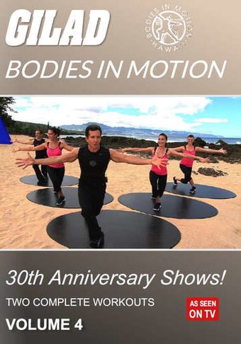 Gilad: Bodies in Motion - 30th Anniversary Shows,