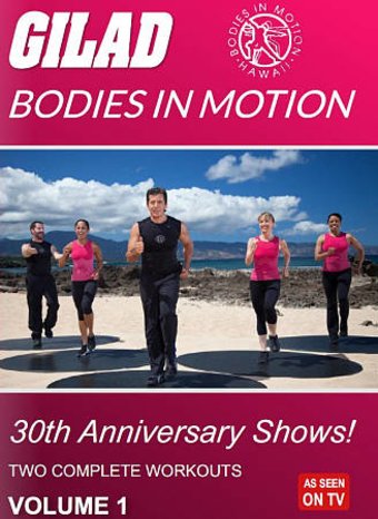 Gilad Bodies In Motion: 30th Anniversary Shows 1