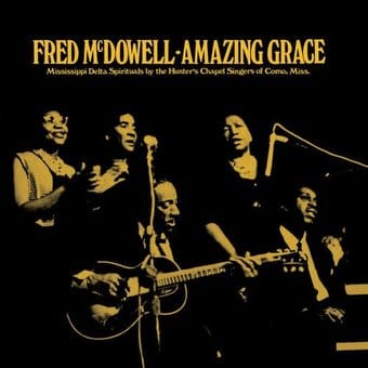 Amazing Grace: Mississippi Delta Spirituals By