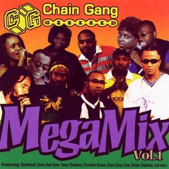 Chain Gang Mega Mix, Volume 1