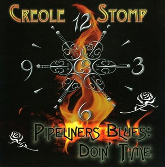 Pipeliners Blues: Doin' Time [Digipak]