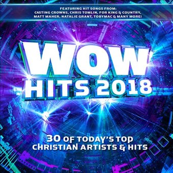 WOW Hits 2018: 30 of Today's Top Christian