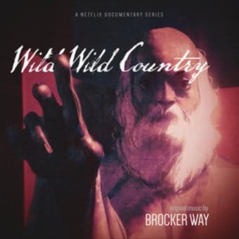 Wild Wild Country - Original Music From Netflix