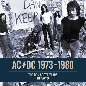 AC/DC - 1973-1979: The Bon Scott Years