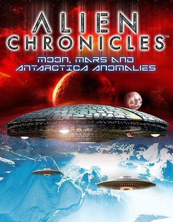 Alien Chronicles: Moon Mars And Antarctica