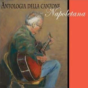 Antologia Della Canzone Napoletana